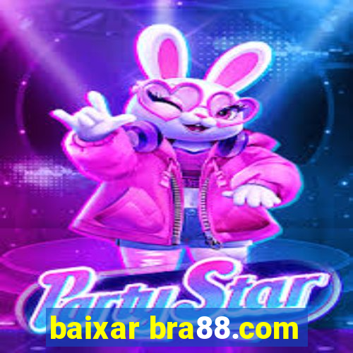 baixar bra88.com